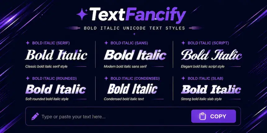 Bold italic text generator tool — copy and paste bold italic fonts free