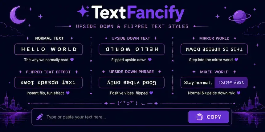 Free Upside Down Text Generator — TextFancify Upside down text generator tool — copy and paste flipped upside down text free